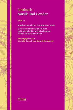 Musikwissenschaft – Feminismus – Kritik von Bartsch,  Cornelia, Schauberger,  Sarah