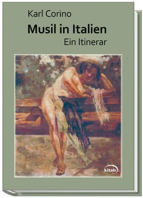 Musil in Italien von Corino,  Karl