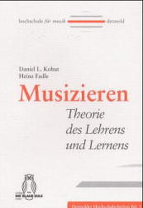 Musizieren von Fadle,  Heinz, Kohut,  Daniel L