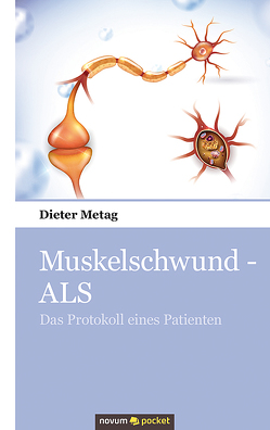 Muskelschwund – ALS von Metag,  Dieter