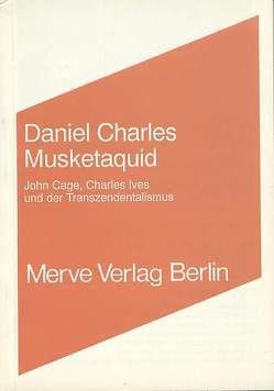 Musketaquid von Charles,  Daniel, Ehrhardt,  Bettina, Geble,  Peter, Salzmann,  Heidelind, Schneider,  E. Richard