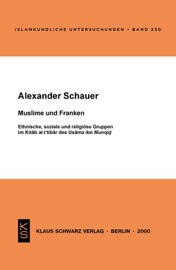 Muslime und Franken von Schauer,  Alexander