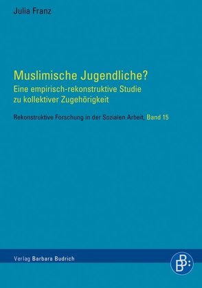 Muslimische Jugendliche? von Franz,  Julia