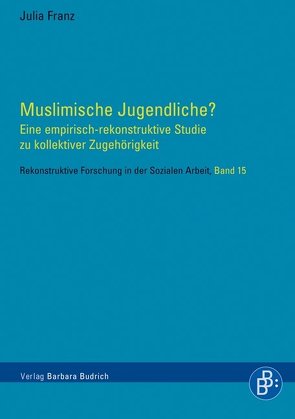 Muslimische Jugendliche? von Franz,  Julia