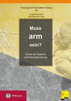 Muss arm sein? von Neuhold,  Leo, Neureiter,  Livia