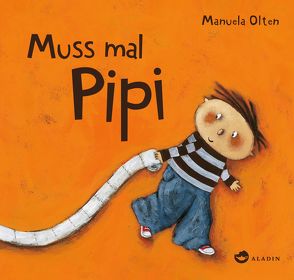 Muss mal Pipi von Olten,  Manuela