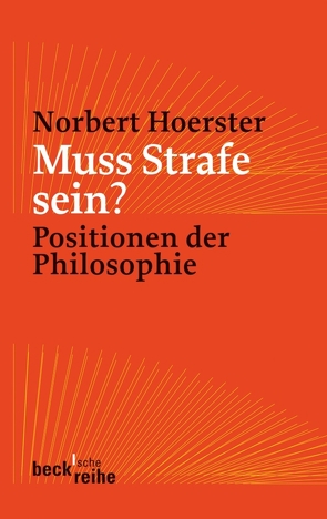 Muss Strafe sein? von Hoerster,  Norbert