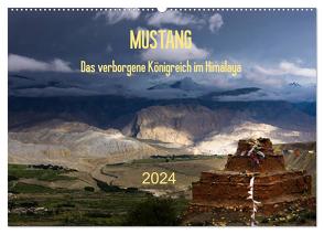 MUSTANG – das verborgene Königreich im Himalaya (Wandkalender 2024 DIN A2 quer), CALVENDO Monatskalender von Koenig,  Jens