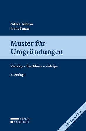 Muster für Umgründungen von Pegger,  Franz, Tröthan,  Nicola