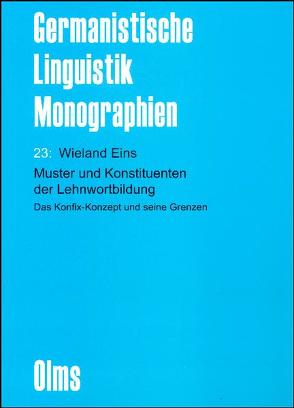 Muster und Konstituenten der Lehnwortbildung von Eins,  Wieland