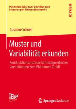 Muster und Variabilität erkunden von Schnell,  Susanne