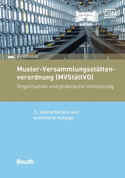 Muster-Versammlungsstättenverordnung (MVStättVO) von Klode,  Kerstin