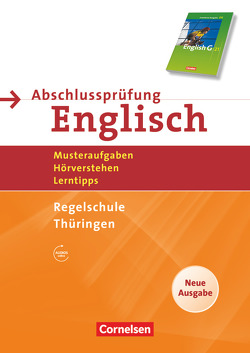 Abschlussprüfung Englisch – English G 21 – Thüringen – Regelschule – 10. Schuljahr von Brümmer,  Brigitte, Christie,  David, Eberhard,  Dominik, Holub,  Ulrich