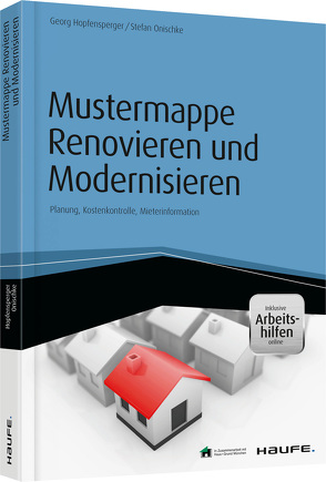 Mustermappe Renovieren und Modernisieren – inkl. Arbeitshilfen online von Hopfensperger,  Georg, Onischke,  Stefan