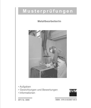 Musterprüfungsordner Metallbearbeiter von Reppin,  Martin, Stollenwerk,  Michael