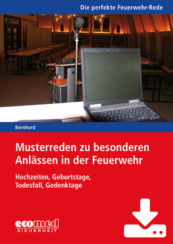 Musterreden zu besonderen Anlässen in der Feuerwehr (Teil 5) – Download von Bernhard,  Martin