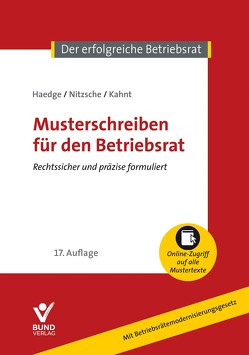 Musterschreiben für den Betriebsrat von Haedge,  Thomas, Kahnt,  Claudio, Nitzsche,  Thomas