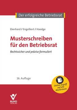 Musterschreiben für den Betriebsrat von Eberhard,  Klaus, Engelbert,  Volker, Haedge,  Thomas