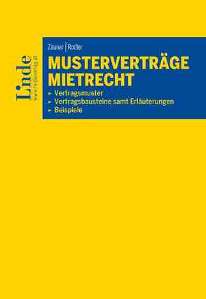 Musterverträge Mietrecht von Rodler,  Rene, Zäuner,  Thomas