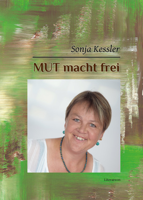 MUT macht frei von Kessler,  Sonja