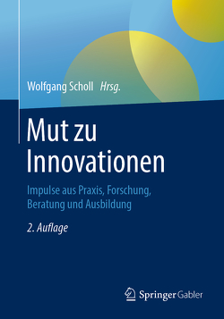 Mut zu Innovationen von Scholl,  Wolfgang