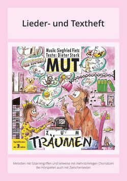 Mut zum Träumen von Fietz,  Siegfried, Stork,  Dieter, Zilly,  Rainer