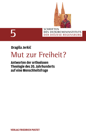 Mut zur Freiheit? von Jerkic,  Dragisa