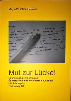 Mut zur Lücke! von Helmich,  Maya-Christina