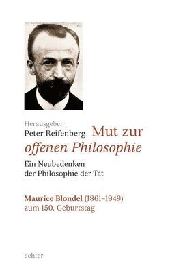 Mut zur offenen Philosophie von Reifenberg,  Peter