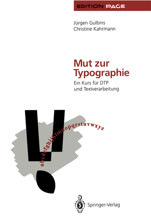 Mut zur Typographie von Gulbins,  Jürgen, Kahrmann,  Christine