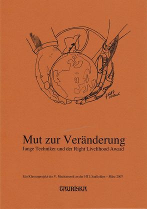 Mut zur Veränderung von Haslauer,  Wilfried, Nerbl,  Hans D, Uexküll ,  Jakob von, Winter,  Alfred