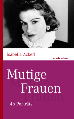 Mutige Frauen von Ackerl,  Isabella