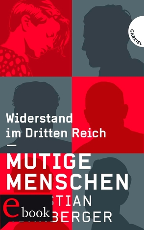 Mutige Menschen von Nürnberger,  Christian