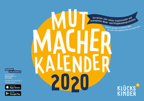 Mutmacher Kalender 2020 von Apitz,  Michael, Pessler,  Olaf, Schäfer,  Bärbel, Waechter,  Philip, Zubinski,  von