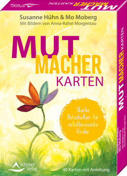 Mutmacher-Karten – Starke Botschaften für selbstbewusste Kinder von Hühn,  Susanne, Moberg,  Mo, Morgentau,  Anna-Rahel