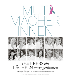 Mutmacherinnen von Hauswirth,  Sabine, Kiefhaber,  Doris