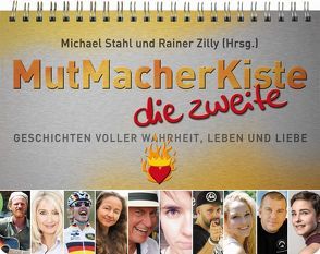 MutMacherKiste, die zweite von Stahl,  Michael, Zilly,  Rainer