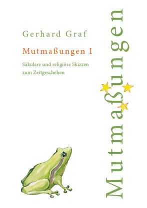 Mutmaßungen 1 von Graf,  Gerhard