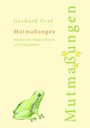 Mutmaßungen von Graf,  Gerhard