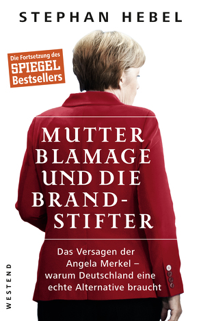 Mutter Blamage und die Brandstifter von Hebel,  Stephan