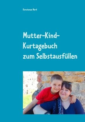 Mutter-Kind-Kurtagebuch von Nord,  Konstanze