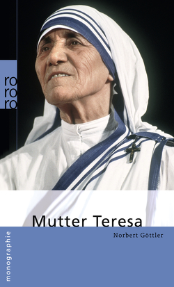 Mutter Teresa von Göttler,  Norbert