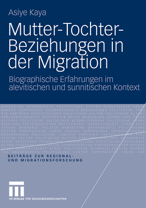 Mutter-Tochter-Beziehungen in der Migration von Kaya,  Asiye