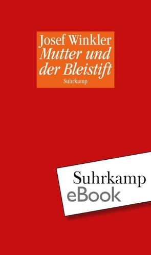 Mutter und der Bleistift von Winkler,  Josef