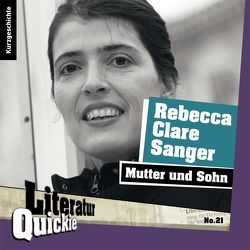 Mutter und Sohn von Sanger,  Rebecca Clare