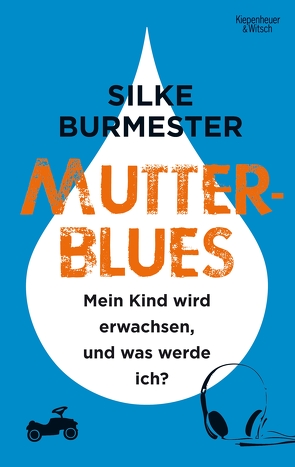 Mutterblues von Burmester,  Silke