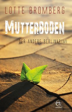 Mutterboden von Bromberg,  Lotte