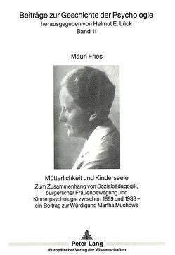 Mütterlichkeit und Kinderseele von Fries,  Mauri