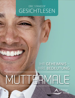 Gesichtlesen – Muttermale von Standop,  Eric