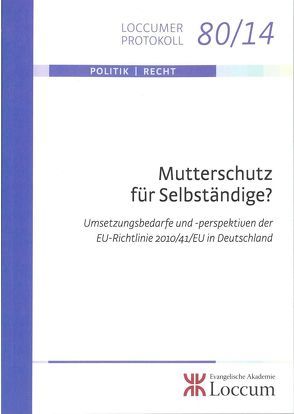 Mutterschutz für Selbständige? von Lange,  Joachim, Rust,  Ursula